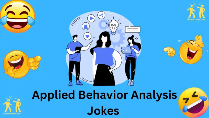 applied behavior analysis jokes