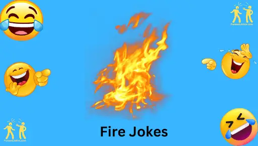 fire-jokes