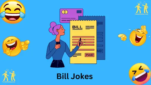 bills-bills-bills:-jokes