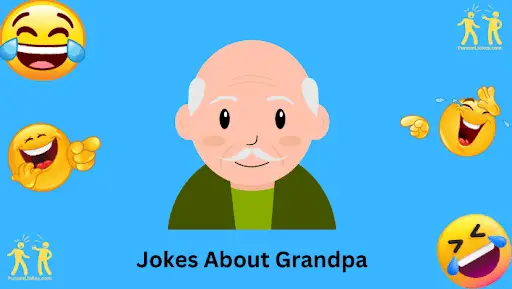 Jokes for Grandpas