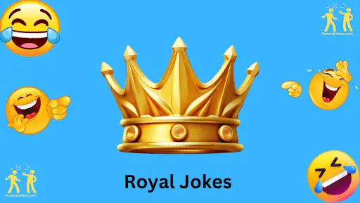 Royal Jokes