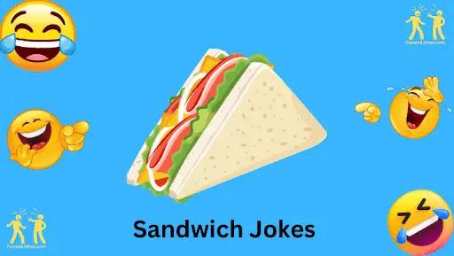 Sandwich Jokes