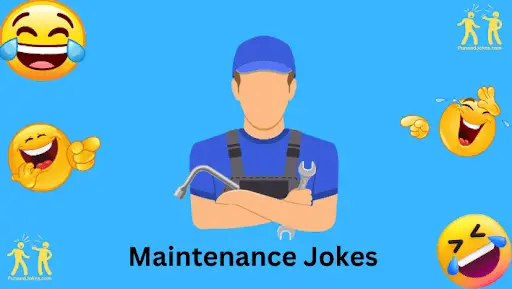 Maintenance Jokes