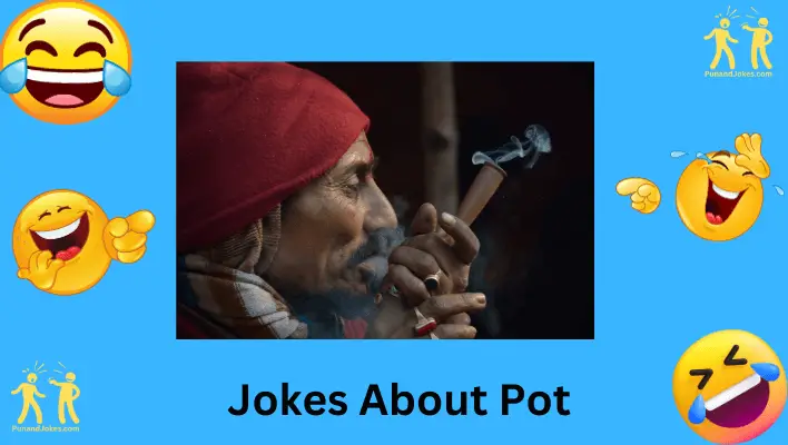 jokes about pot