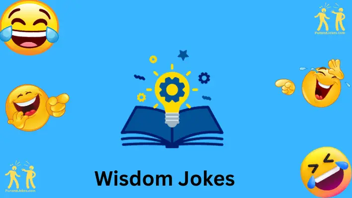 wisdom jokes