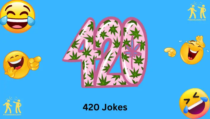 Jokes About 420