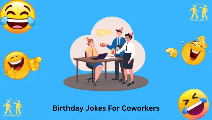Birthday Jokes for Coworkers