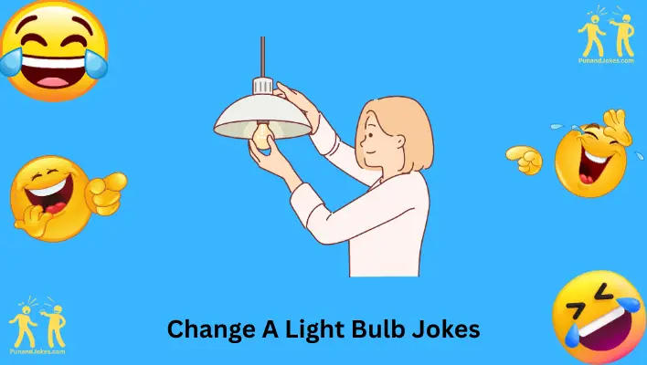 Change A Light Bulb Jokes