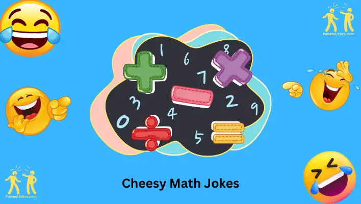 Cheesy Math Jokes
