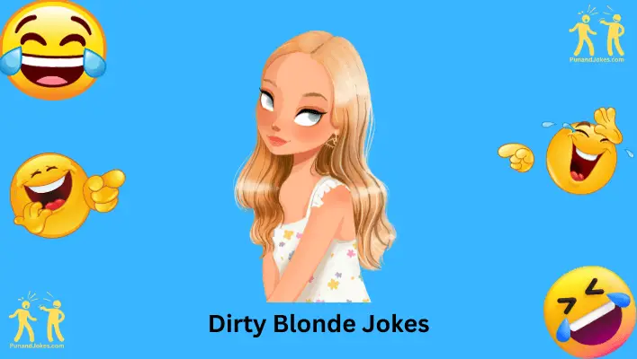 Dirty Blonde Jokes