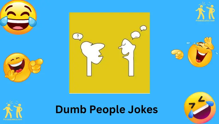 Dumb People Jokes