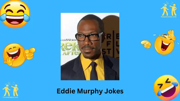 Eddie Murphy' Jokes