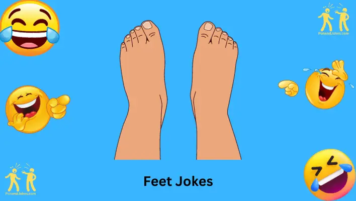 Jokes About Feet