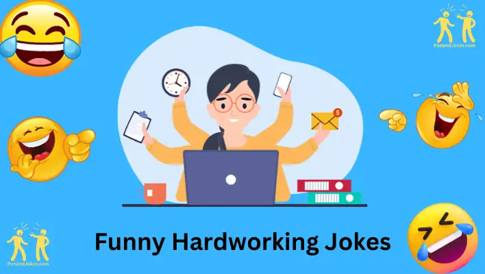 Hardworking Jokes