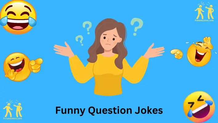 Question Jokes