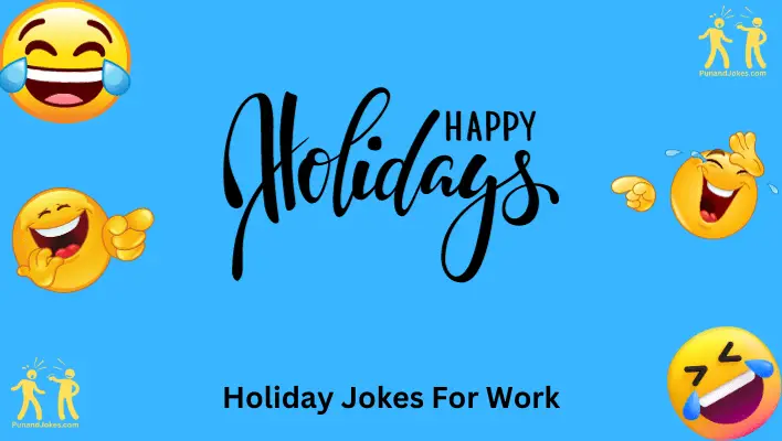 Holiday Jokes for Work