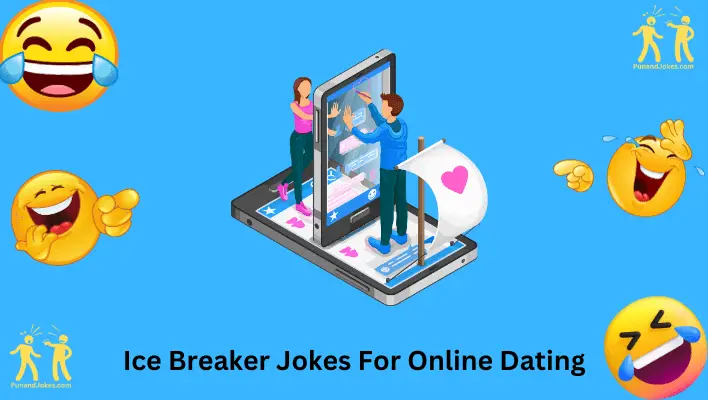 Online Dating Ice Breaker Jokes