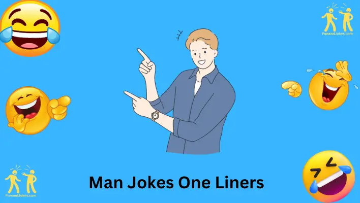 Man Jokes One-Liners