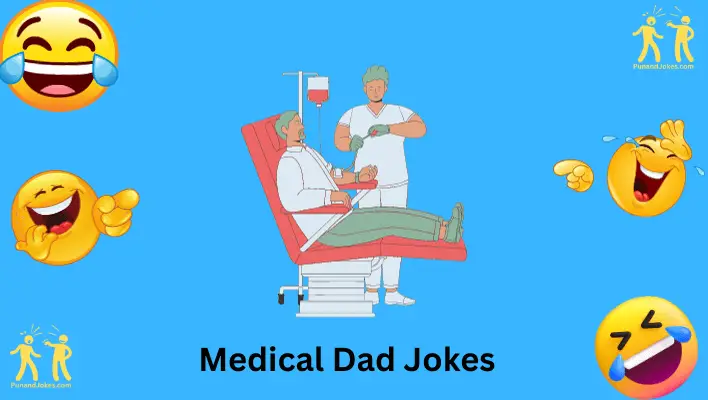 Medical Dad Jokes