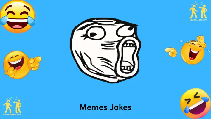 Meme Jokes