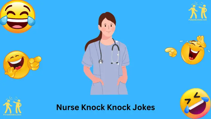 Knock Knock Nurse Jokes