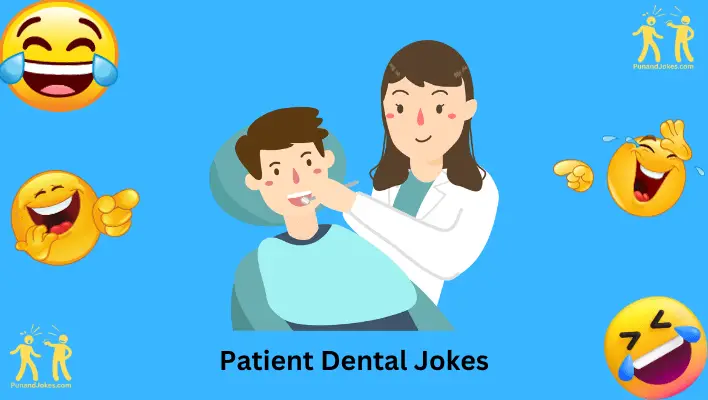 Dental Patient Jokes