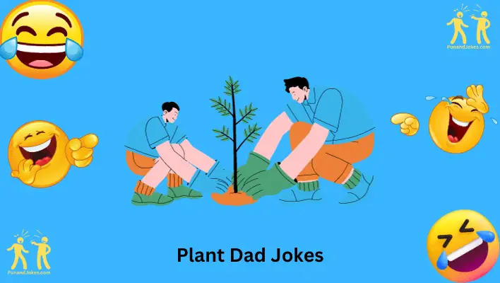 Plant Dad Jokes