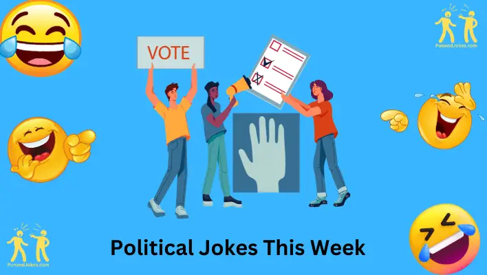 Political Jokes Of the Week