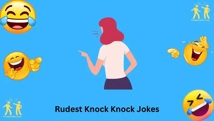 Rude Knock Knock Jokes