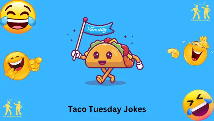 Taco Tuesday Jokes