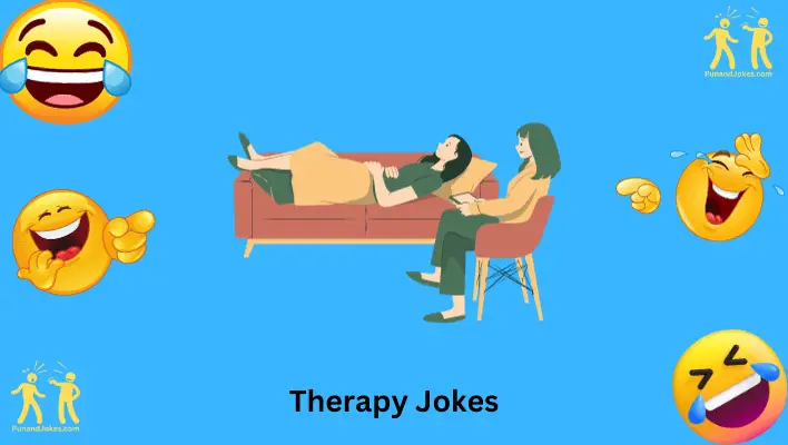 Therapy Jokes