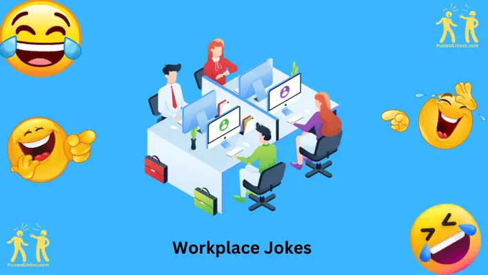 Workplace Jokes