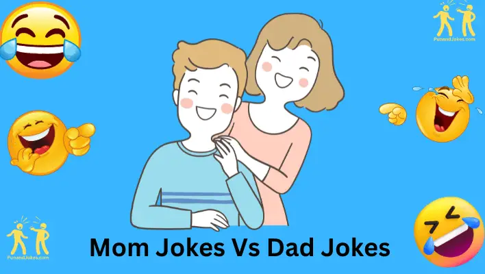 Mom Jokes vs Dad Jokes