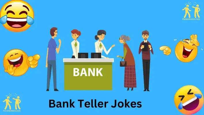 bank teller jokes