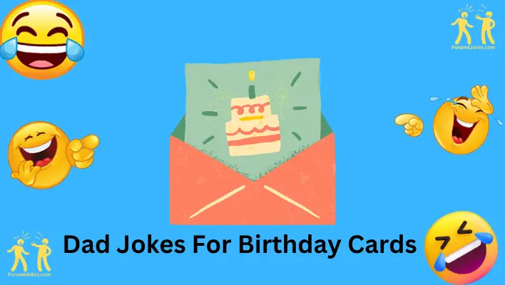 dad jokes for birthday cards