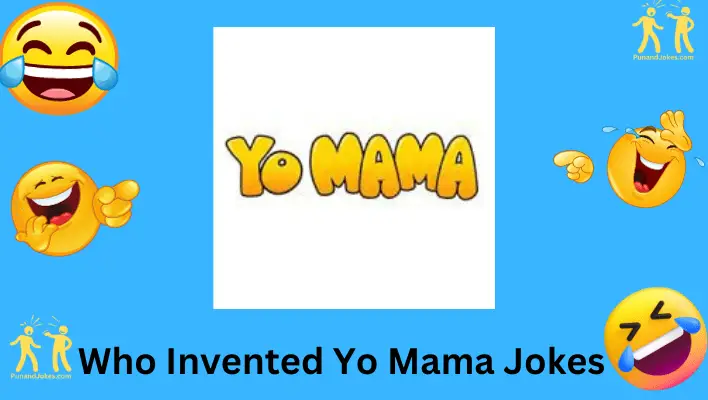 Who Invented Yo Mama Jokes