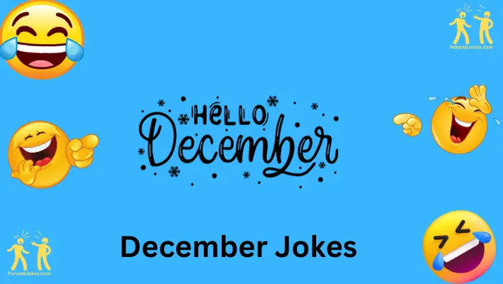 59+ December Jokes For Festive Laughter | Winter Humor