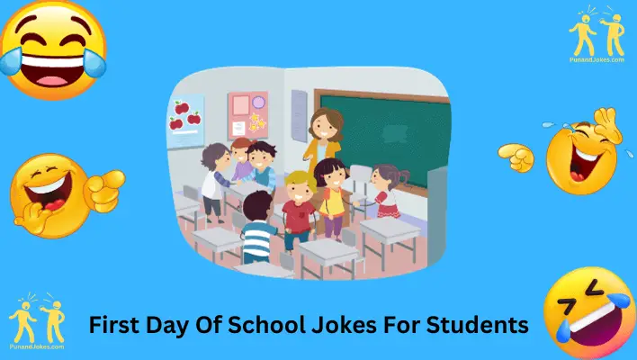 first day of school jokes for students