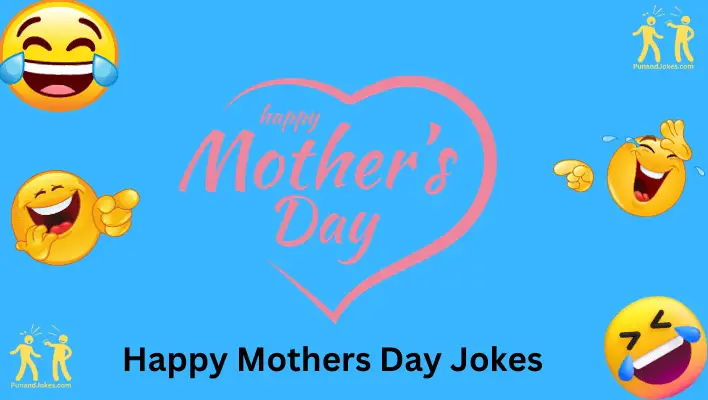 happy mothers day jokes