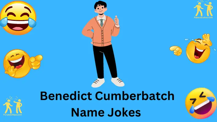 Jokes About Benedict's Name