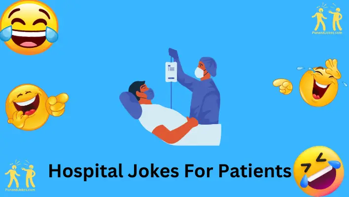 hospital jokes for patients