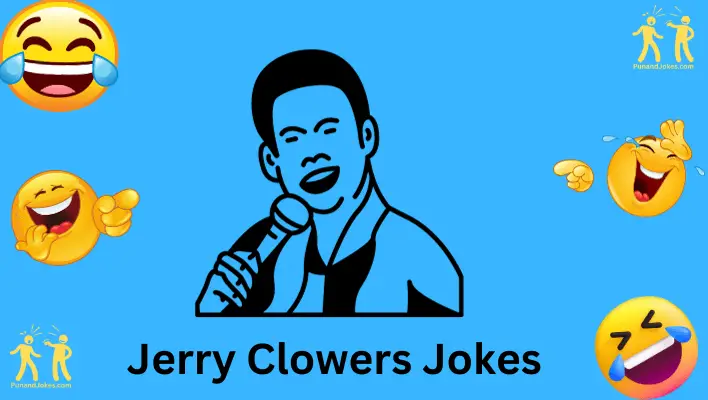 jerry clowers jokes