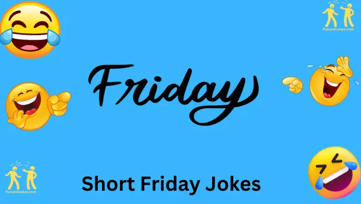 Short Friday Jokes