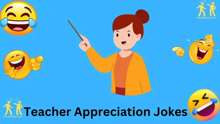 Teacher Appreciation Jokes