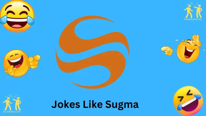 jokes like sugma