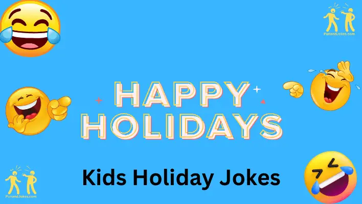 kids holiday jokes