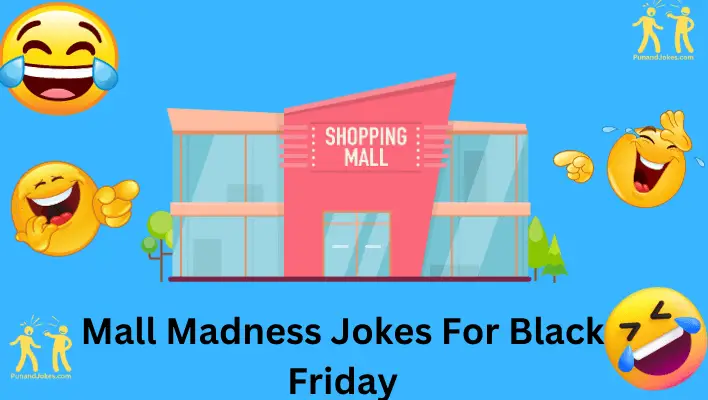 Black Friday Mall Madness Jokes