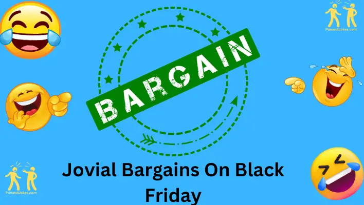 Jovial Bargains on Black Friday