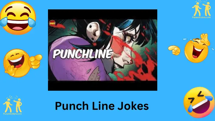 Punch Line Jokes