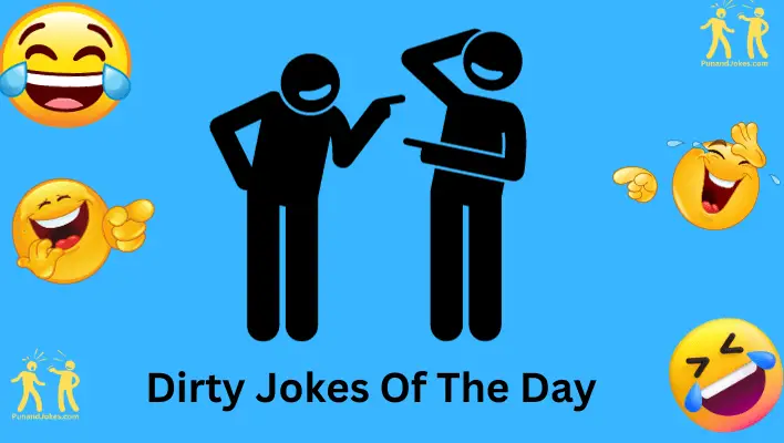 Dirty Jokes of the Day